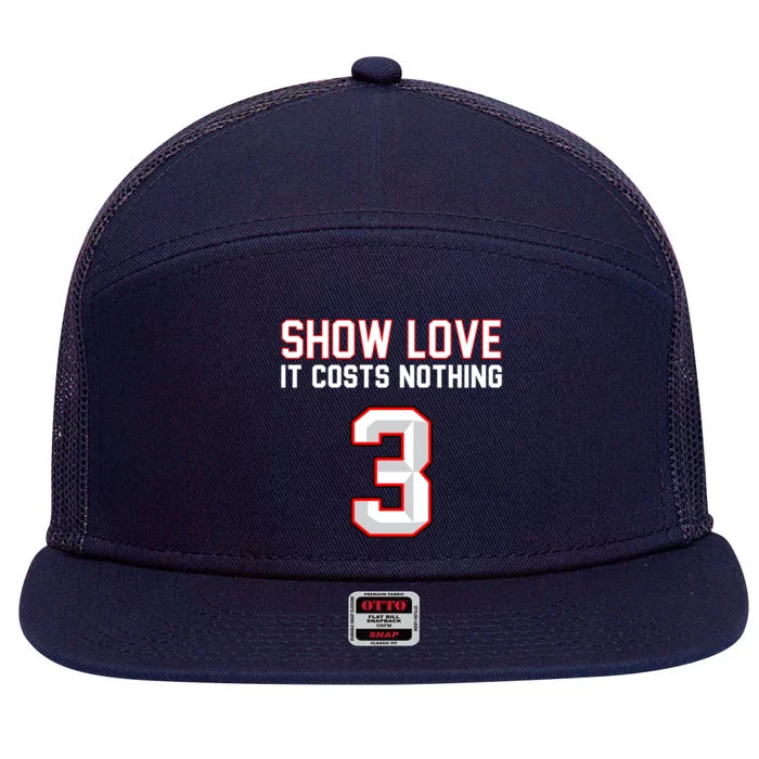 Show Love It Costs Nothing Love For 3 Pray For Damar 7 Panel Mesh Trucker Snapback Hat