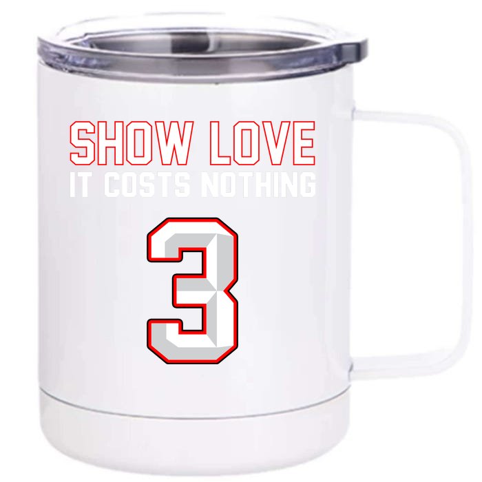 Show Love It Costs Nothing Love For 3 Pray For Damar Front & Back 12oz Stainless Steel Tumbler Cup