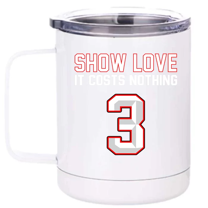 Show Love It Costs Nothing Love For 3 Pray For Damar Front & Back 12oz Stainless Steel Tumbler Cup