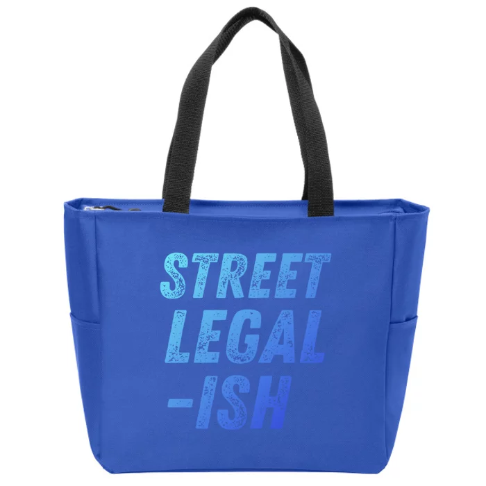 Street Legal Ish Mechanic Drag Racing Hot Rod Low Rider Car Gift Zip Tote Bag