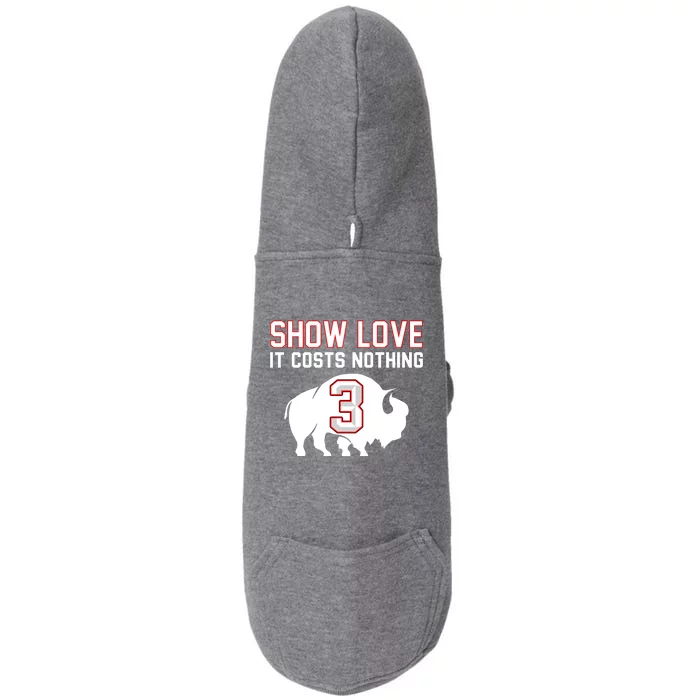 Show Love It Costs Nothing Love For 3 Pray For Damar Doggie 3-End Fleece Hoodie