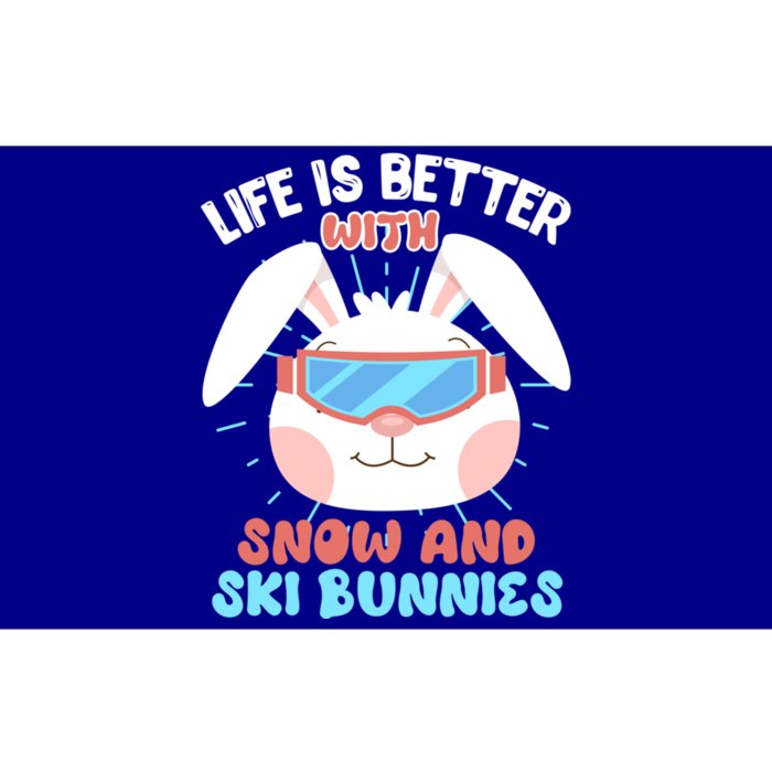 Skiing Life Is Better With Snow And Ski Bunnies Snow Bunny Gift Bumper Sticker