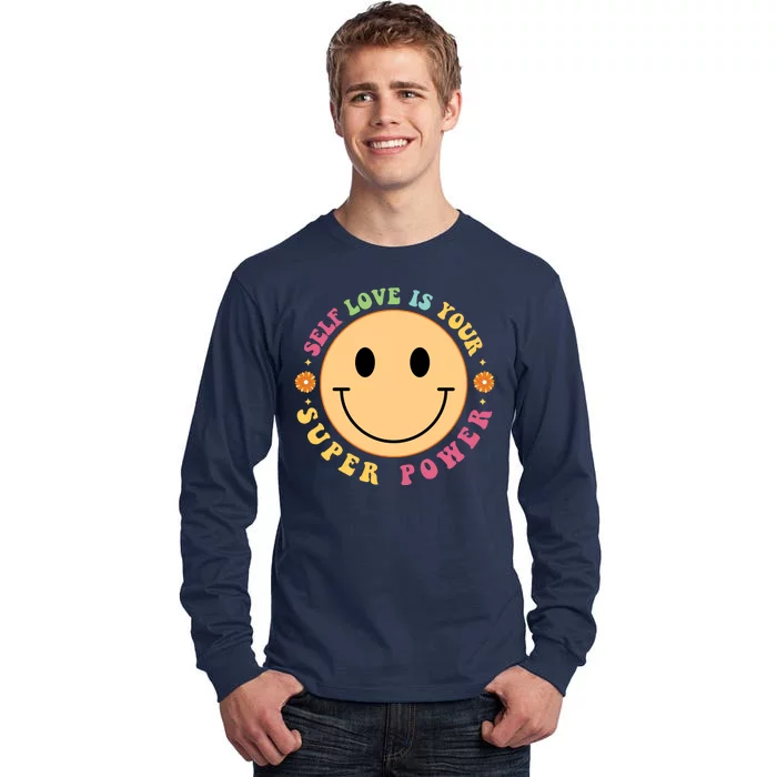 Self Love Is Your Super Power Smile Face Tall Long Sleeve T-Shirt