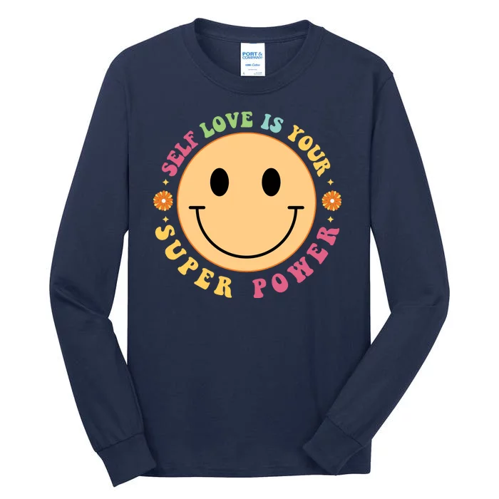 Self Love Is Your Super Power Smile Face Tall Long Sleeve T-Shirt