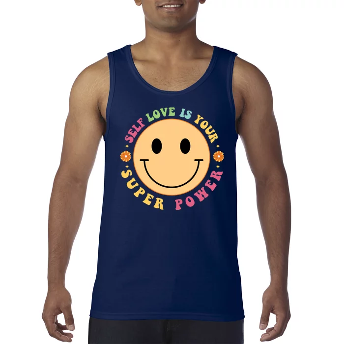 Self Love Is Your Super Power Smile Face Tank Top