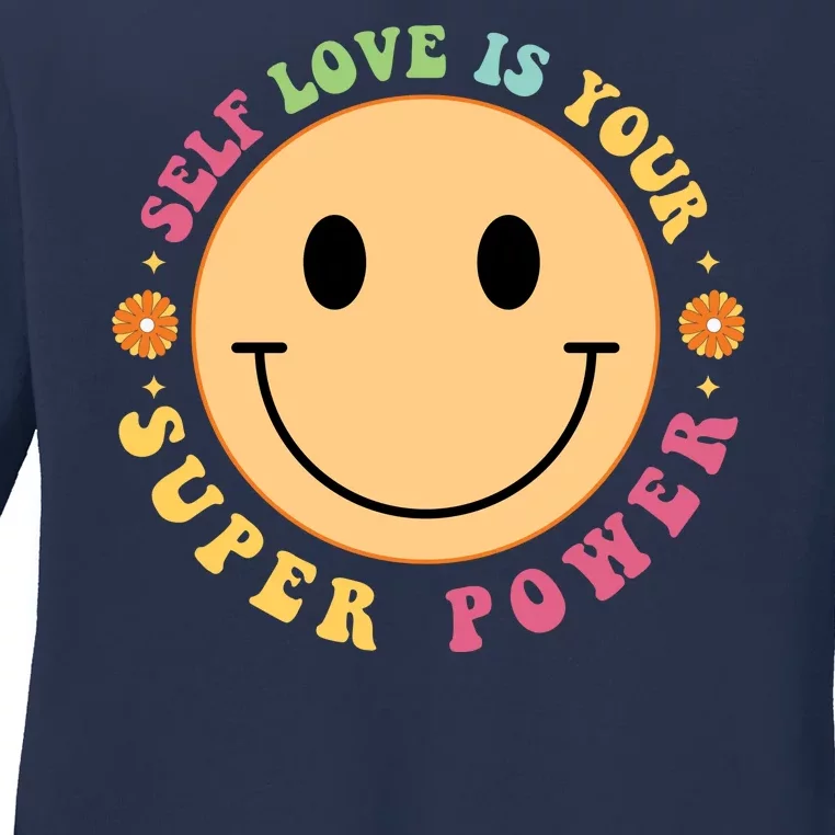 Self Love Is Your Super Power Smile Face Ladies Long Sleeve Shirt