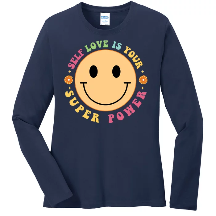 Self Love Is Your Super Power Smile Face Ladies Long Sleeve Shirt