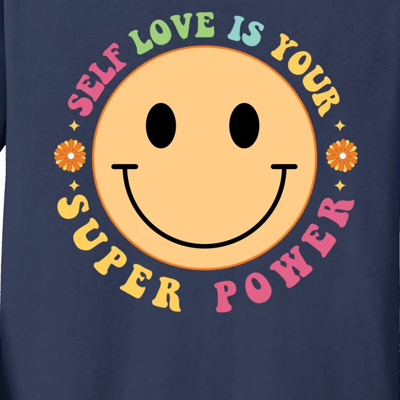 Self Love Is Your Super Power Smile Face Kids Long Sleeve Shirt