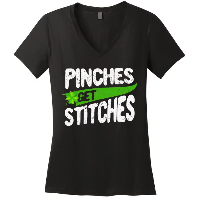 Shamrock Lucky Irish Pinches Get Stitches St Patrick Women's V-Neck T-Shirt