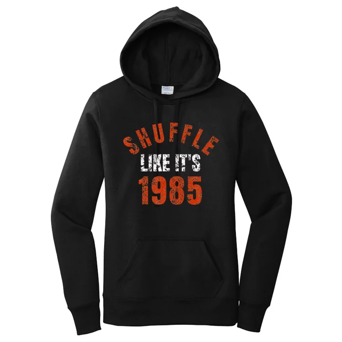 Shuffle Like ItS 1985 Chicago Vintage Women's Pullover Hoodie