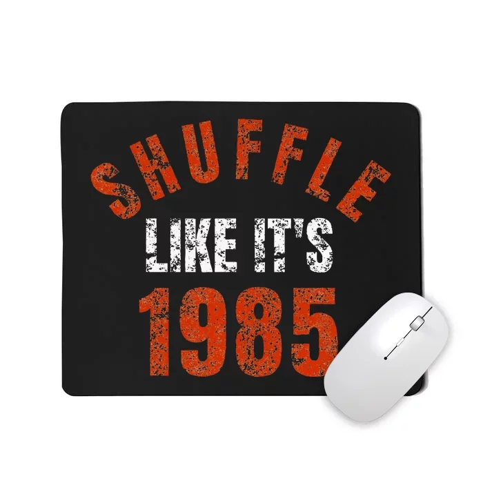 Shuffle Like ItS 1985 Chicago Vintage Mousepad