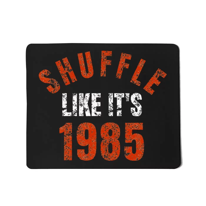 Shuffle Like ItS 1985 Chicago Vintage Mousepad