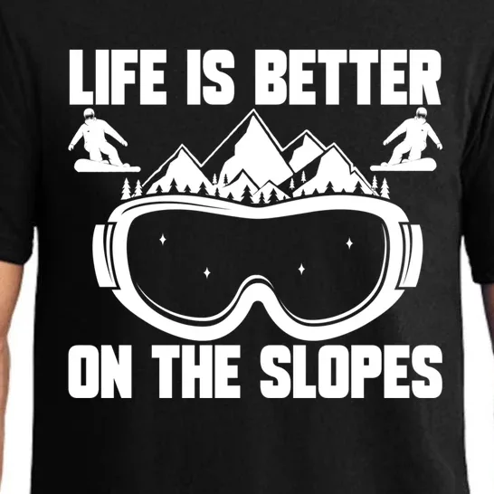 Snowboarding Life Is Better On Slopes Snowboarder Mountain Cute Gift Pajama Set