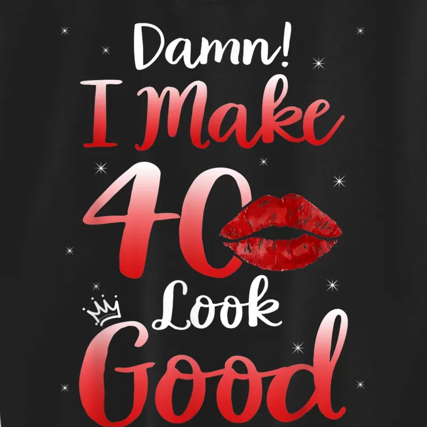 Sexy Lips I Make 40 Look Good 40th Birthday Gifts Kids Sweatshirt