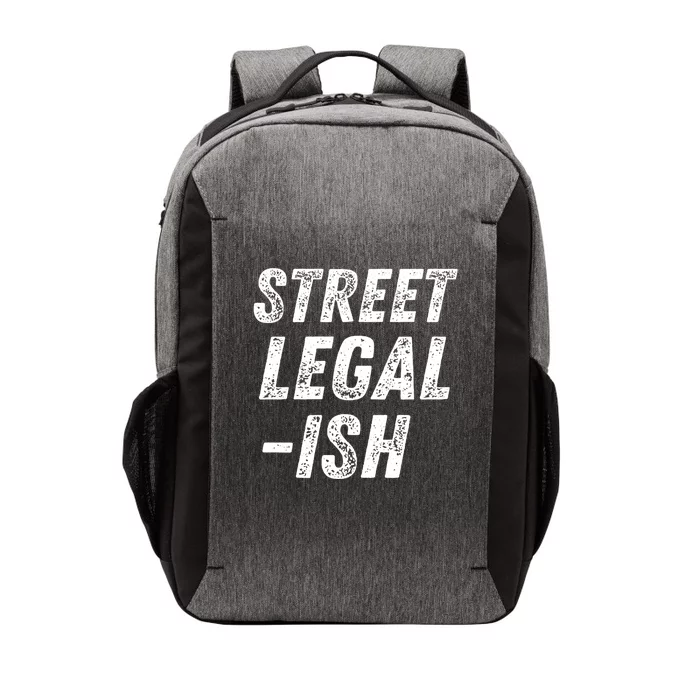 Street Legal Ish Mechanic Drag Racing Hot Rod Low Rider Car Gift Vector Backpack