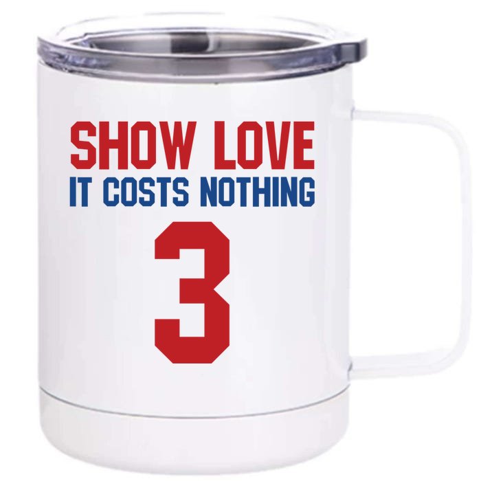 Show Love It Costs Nothing Love For 3 Pray For Damar Front & Back 12oz Stainless Steel Tumbler Cup