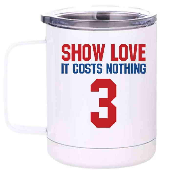 Show Love It Costs Nothing Love For 3 Pray For Damar Front & Back 12oz Stainless Steel Tumbler Cup