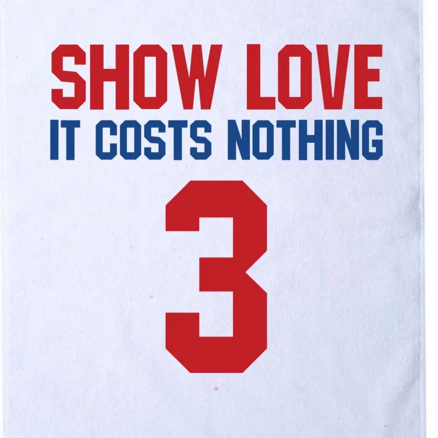 Show Love It Costs Nothing Love For 3 Pray For Damar Platinum Collection Golf Towel