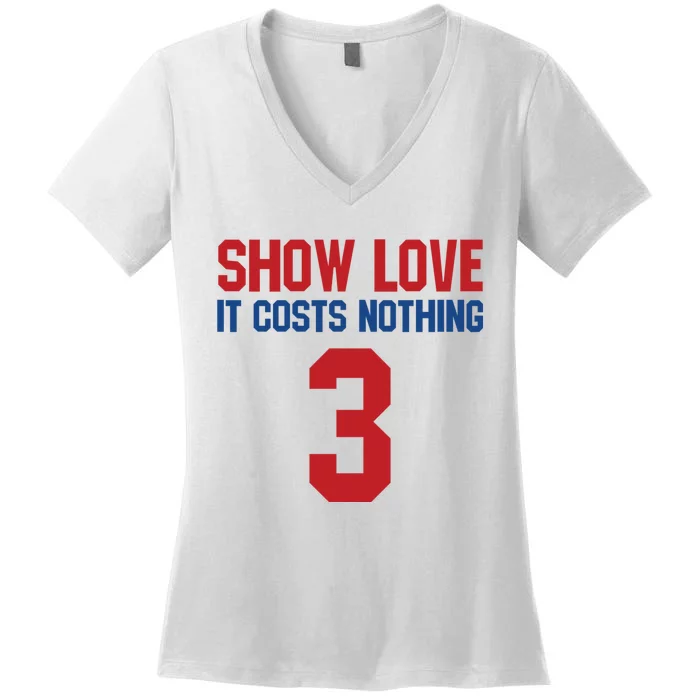 Show Love It Costs Nothing Love For 3 Pray For Damar Women's V-Neck T-Shirt