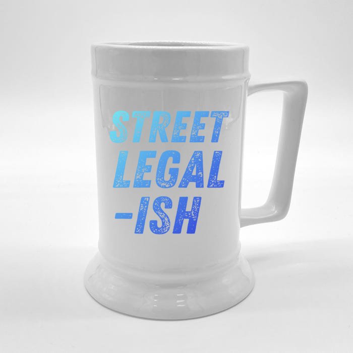 Street Legal Ish Mechanic Drag Racing Hot Rod Low Rider Car Cool Gift Front & Back Beer Stein