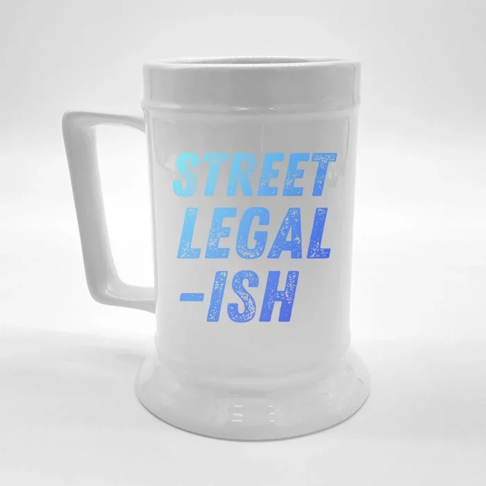 Street Legal Ish Mechanic Drag Racing Hot Rod Low Rider Car Cool Gift Front & Back Beer Stein