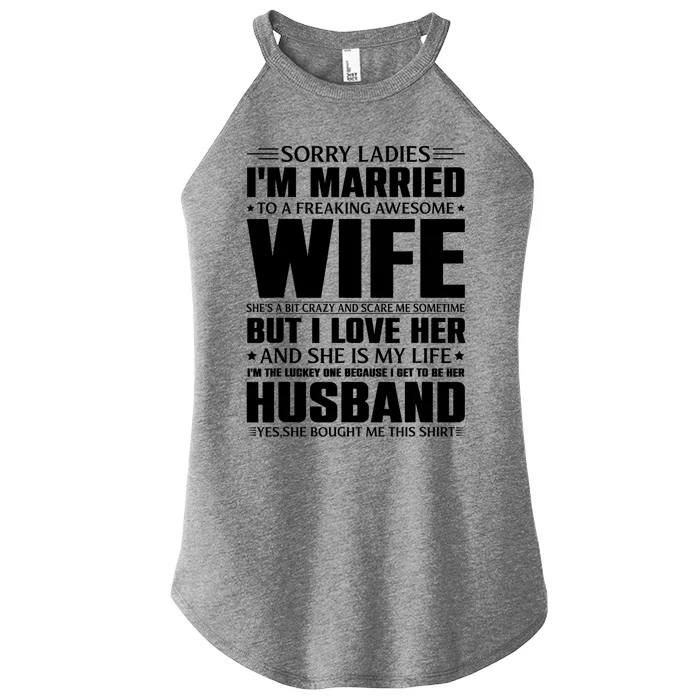 Sorry Ladies I'm Married To A Freaking Awesome Wife Gift Women’s Perfect Tri Rocker Tank