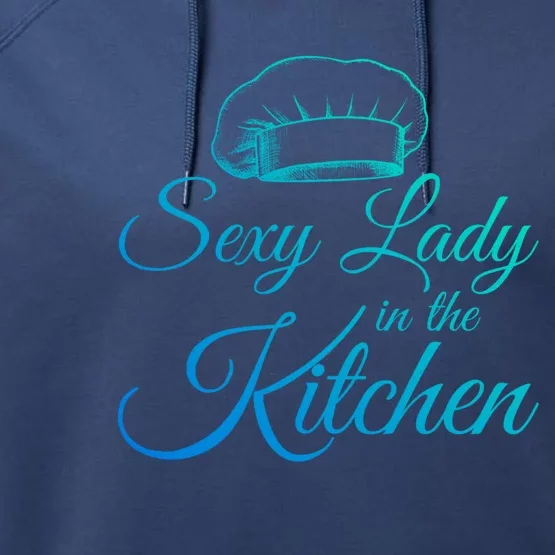 Sexy Lady In The Kitchen Culinary Cooking Kitchen Chefs Hat Great Gift Performance Fleece Hoodie