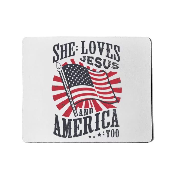 She Loves Jesus And America Too Flag Christian 4th Of July Mousepad