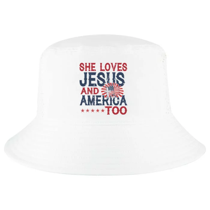 She Loves Jesus And America Too 4th Of July Patriotic Cool Comfort Performance Bucket Hat