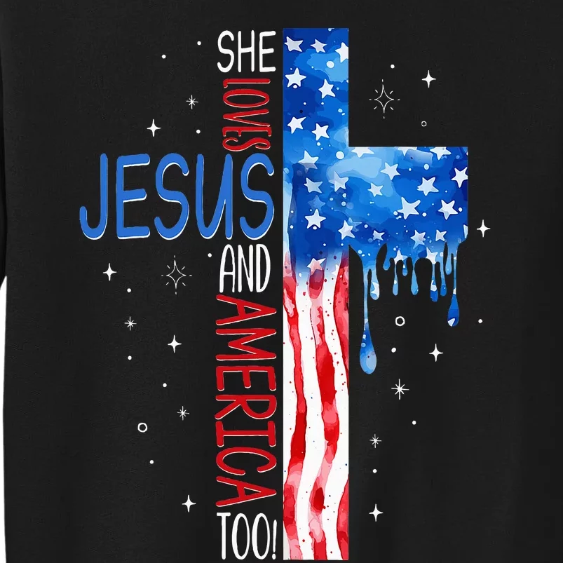 She Loves Jesus And America Too Sweatshirt