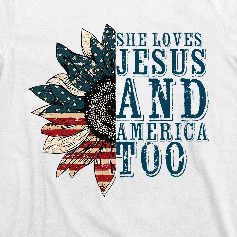 She Loves Jesus And America Too T-Shirt