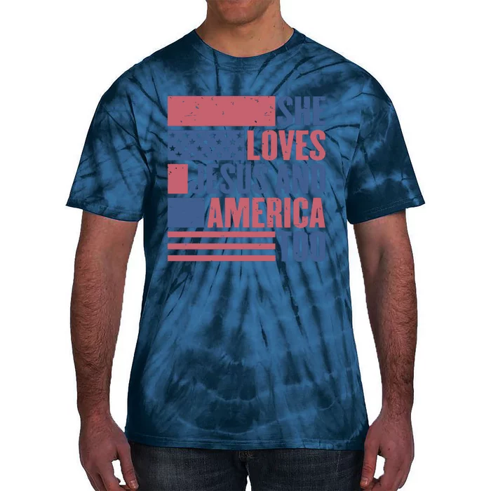 She Loves Jesus And America Too Happy 4th Of July Tie-Dye T-Shirt