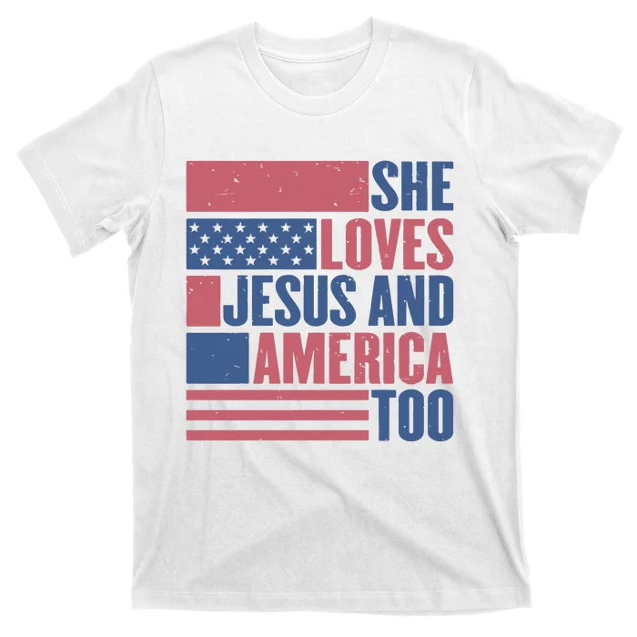 She Loves Jesus And America Too Happy 4th Of July T-Shirt