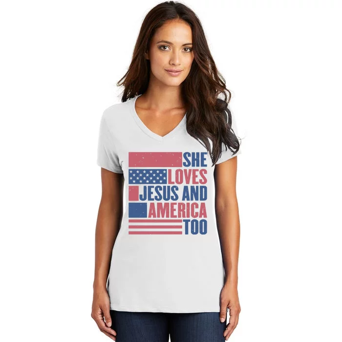 She Loves Jesus And America Too Happy 4th Of July Women's V-Neck T-Shirt