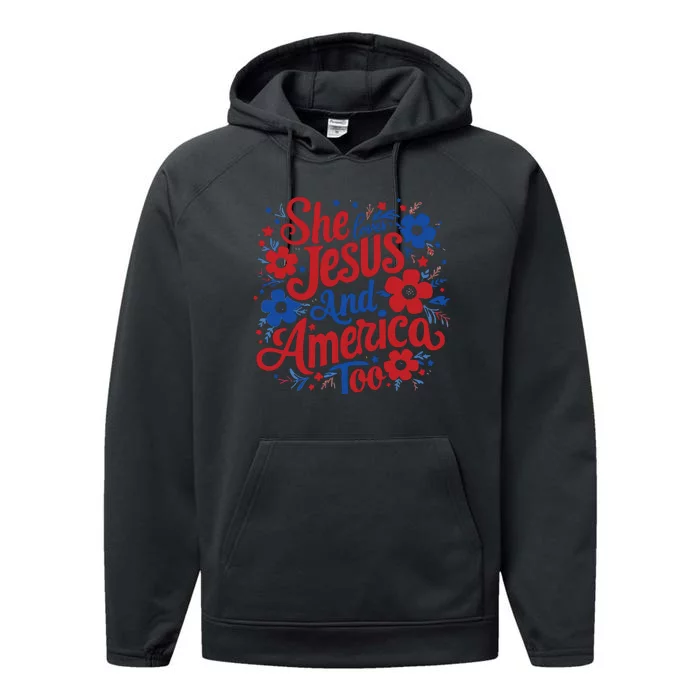 She Loves Jesus And America Too Performance Fleece Hoodie