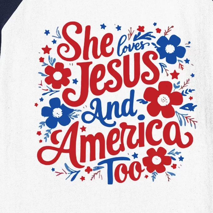 She Loves Jesus And America Too Baseball Sleeve Shirt