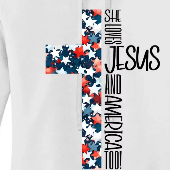 She Loves Jesus And America Too 4th Of July Women's Pullover Hoodie