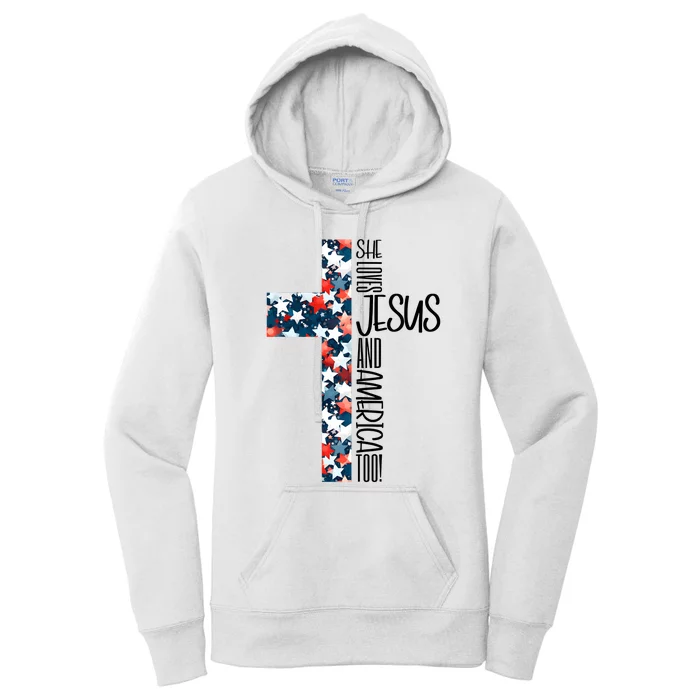 She Loves Jesus And America Too 4th Of July Women's Pullover Hoodie