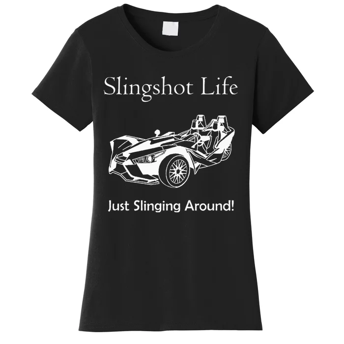 Slingshot Life Just Slinging Around Women's T-Shirt