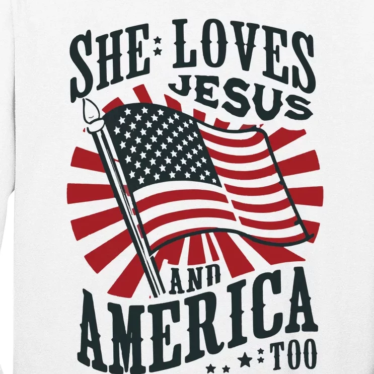 She Loves Jesus And America Too Long Sleeve Shirt