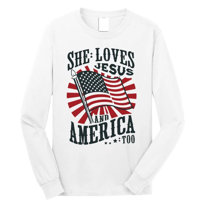 She Loves Jesus And America Too Long Sleeve Shirt