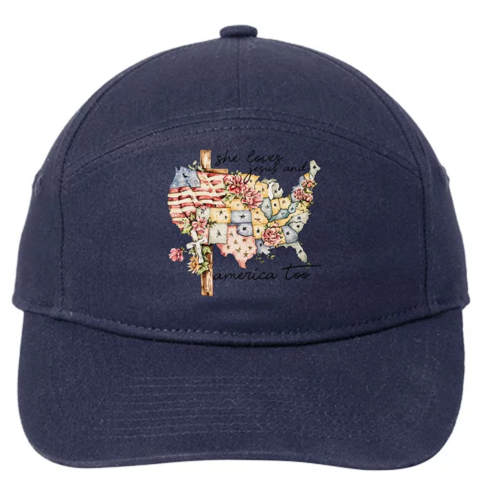 She Loves Jesus And America Too Independence Day Christian 4th Of July 7-Panel Snapback Hat