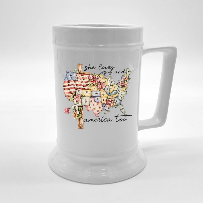 She Loves Jesus And America Too Independence Day Christian 4th Of July Front & Back Beer Stein