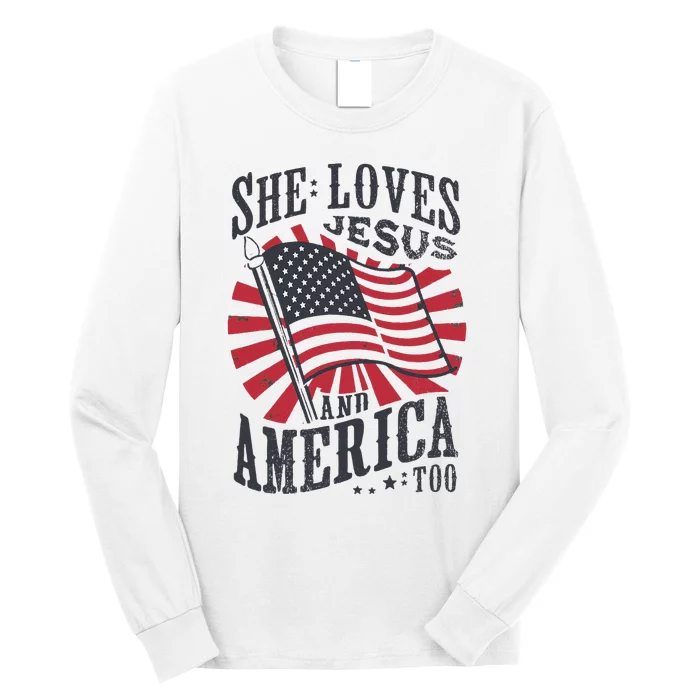 She Loves Jesus And America Too Flag Christian Long Sleeve Shirt