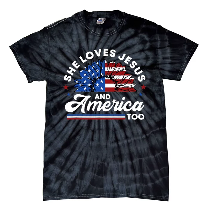 She Loves Jesus And America Too Christian Patriot Sunflower Tie-Dye T-Shirt