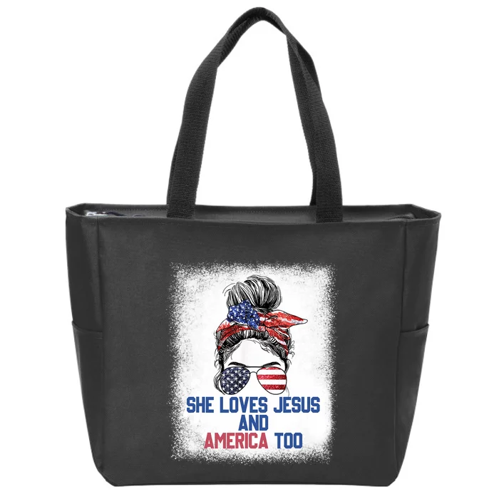 She Loves Jesus And America Too 4th Of July Christian Lover Zip Tote Bag