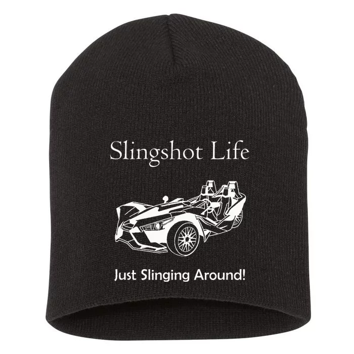 Slingshot Life Just Slinging Around Short Acrylic Beanie