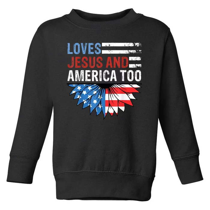 Sunflower Loves Jesus And America Too Christian 4th Of July Toddler Sweatshirt