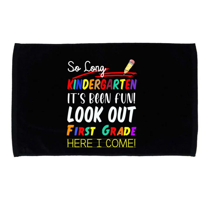 So Long Kindergarten Here I Come 1 Grade Graduation Fun Microfiber Hand Towel