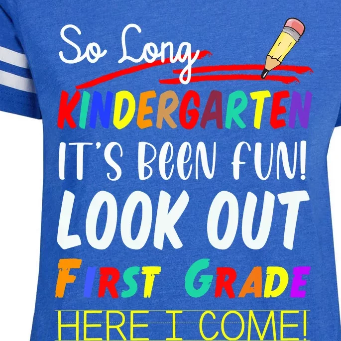 So Long Kindergarten Here I Come 1 Grade Graduation Fun Enza Ladies Jersey Football T-Shirt